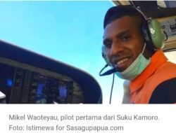 MIKEL WAOTEYAU Pilot Pertama Putra Suku Kamoro.