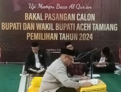 Bapaslon Cabup dan Cawabup Aceh Tamiang Mengikuti Uji Baca Alquran