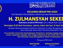 Dunia Pers Berduka: Sekjen PWI Pusat Zulmansyah Sekedang Tutup Usia