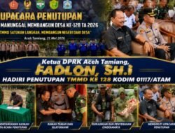 Ketua DPRK Aceh Tamiang Hadiri Penutupan TMMD ke-128 di Sekerak